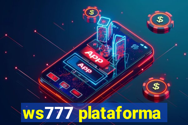 ws777 plataforma